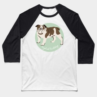 English Bulldog Dog Breed Cursive Graphic Baseball T-Shirt